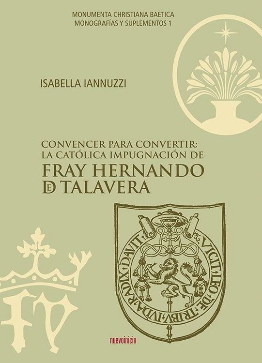 Produktbild: Convencer para convertir : la Cat&oacute;lica impugnaci&oacute;n de fray Hernando de Talavera