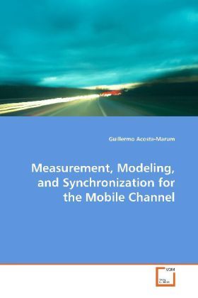 Produktbild: Acosta-Marum Guillermo: Measurement, Modeling, and Synchroni