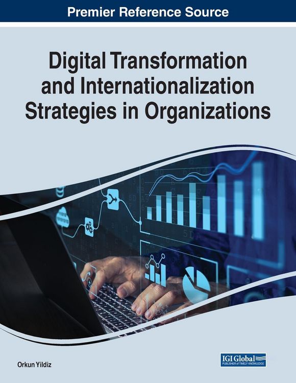 Produktbild: Digital Transformation and Internationalization Strategies in Organizations