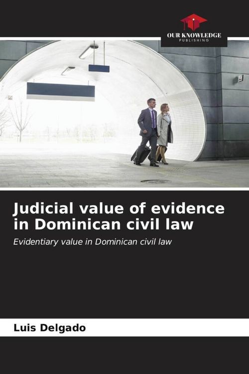 Produktbild: Judicial value of evidence in Dominican civil law