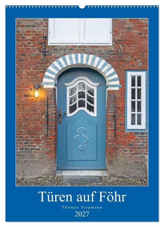 Produktbild: T&uuml;ren auf F&ouml;hr (Wandkalender 2027 DIN A2 hoch), CALVENDO Monatskalender