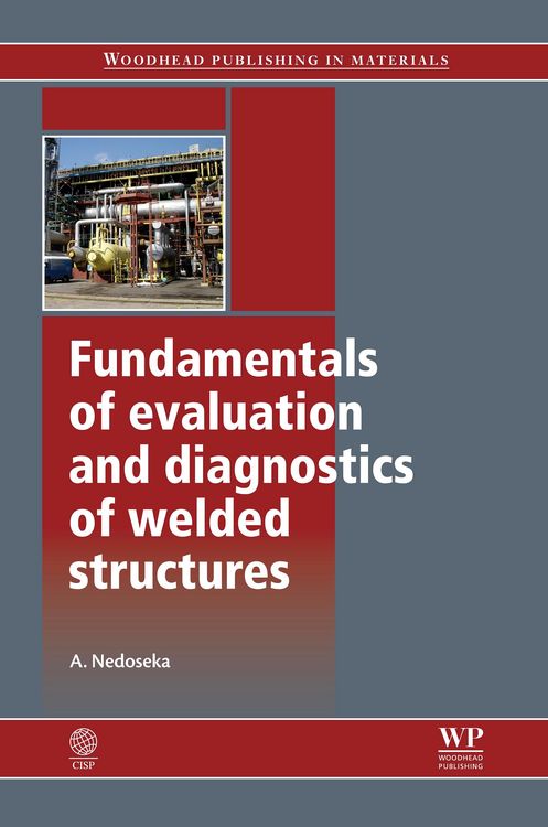 Produktbild: Fundamentals of Evaluation and Diagnostics of Welded Structures
