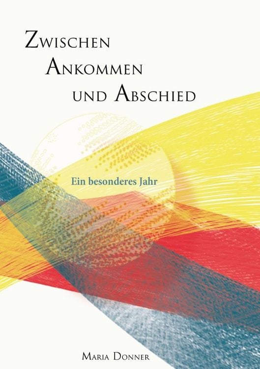 Produktbild: Zwischen Ankommen und Abschied