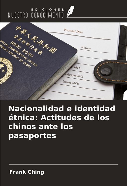 Produktbild: Nacionalidad e identidad &eacute;tnica: Actitudes de los chinos ante los pasaportes