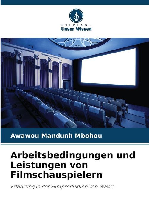 Produktbild: Arbeitsbedingungen und Leistungen von Filmschauspielern