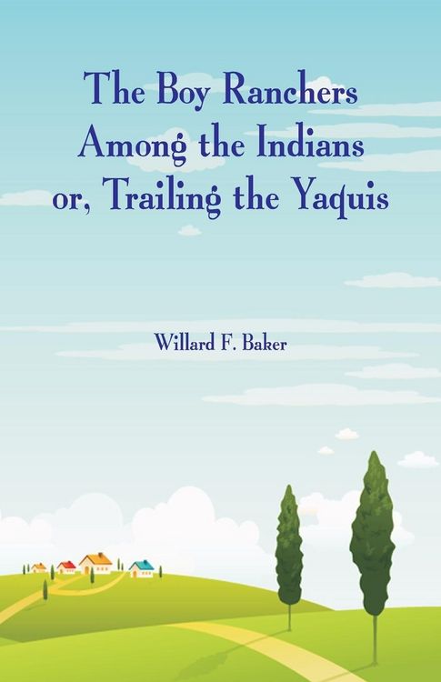 Produktbild: The Boy Ranchers Among the Indians