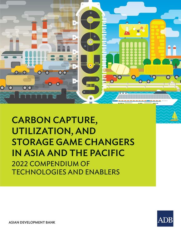 Produktbild: Carbon Capture, Utilization, and Storage Game Changers in Asia and the Pacific