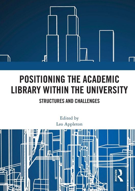 Produktbild: Positioning the Academic Library within the University