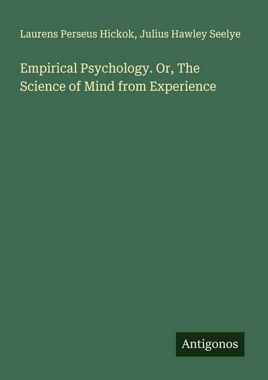 Produktbild: Empirical Psychology. Or, The Science of Mind from Experience