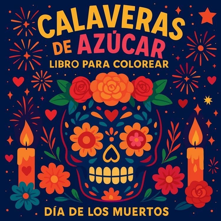 Produktbild: Calaveras de Az&uacute;car - Libro para Colorear D&iacute;a de los Muertos