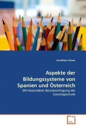 Produktbild: Geiser, A: Aspekte der Bildungssysteme von Spanien und &Ouml;ster