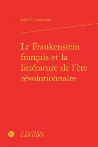 Produktbild: Le Frankenstein Francais et la Litterature de l'Ere Revolutionnaire
