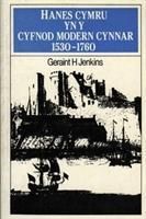 Produktbild: Jenkins, G: Hanes Cymru yn y Cyfnod Modern Cynnar, 1530-1760
