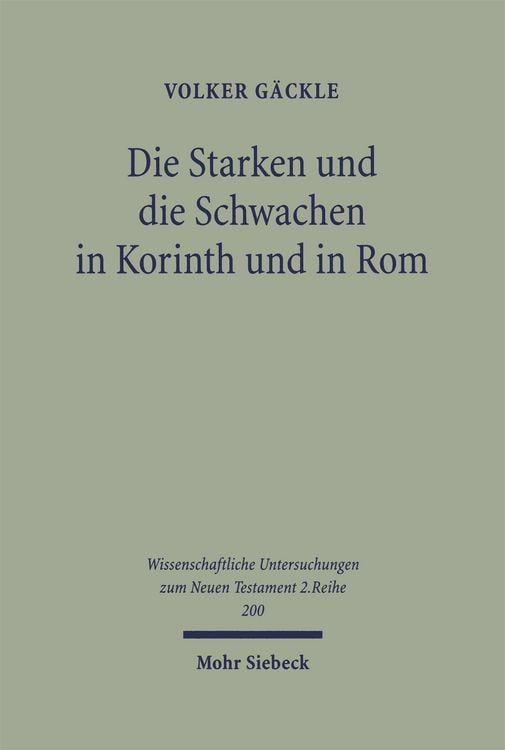 Produktbild: Die Starken und die Schwachen in Korinth und in Rom