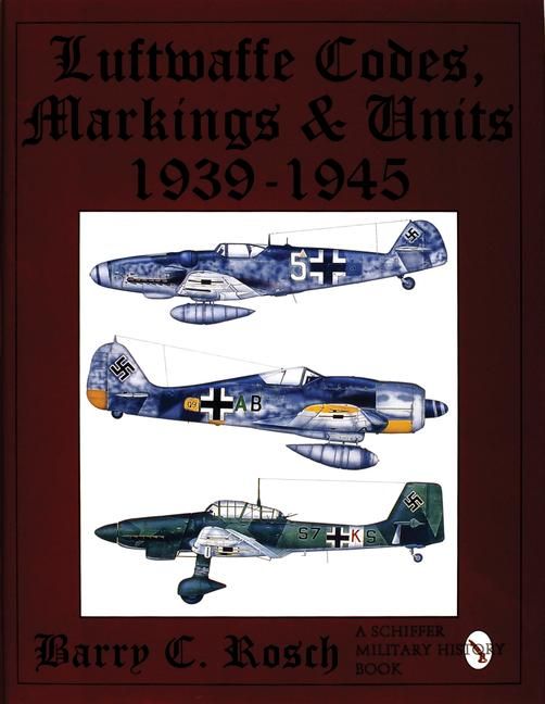Produktbild: Luftwaffe Codes, Markings & Units 1939-1945