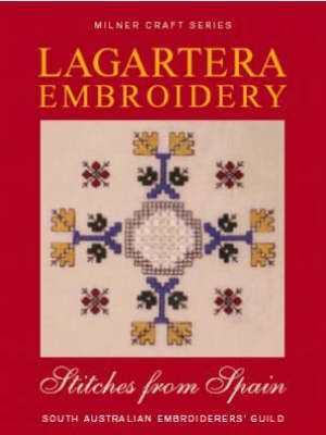 Produktbild: Sally Milner Publishing: Lagartera Embroidery & Stitches fro