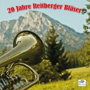Produktbild: Reitberger Bl&auml;ser: 20 Jahre
