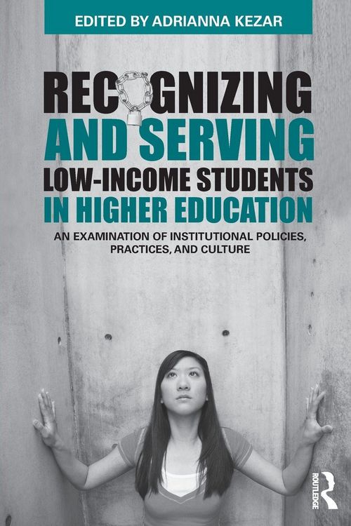 Produktbild: Recognizing and Serving Low-Income Students in Higher Education