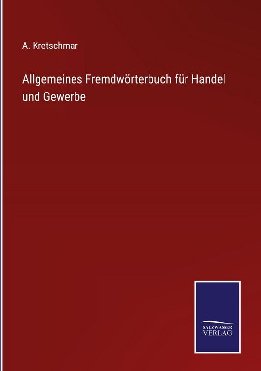 Produktbild: Allgemeines Fremdw&ouml;rterbuch f&uuml;r Handel und Gewerbe