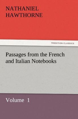 Produktbild: Passages from the French and Italian Notebooks