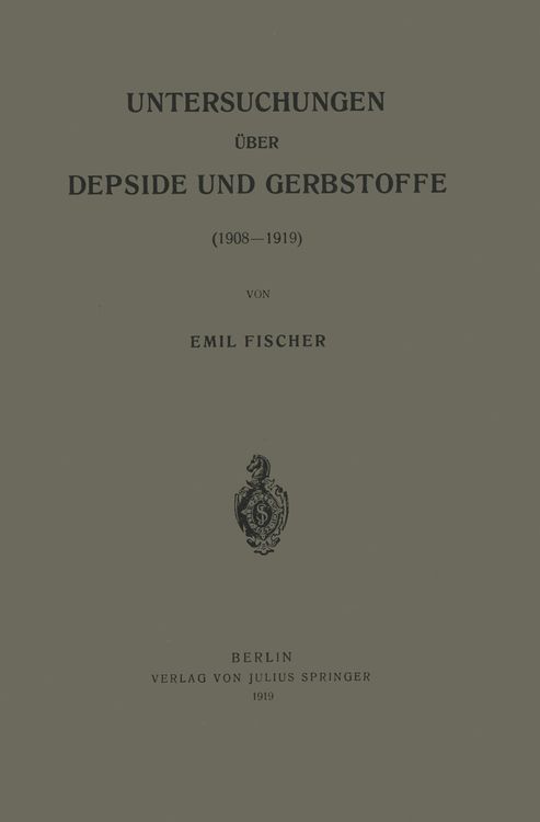 Produktbild: Untersuchungen &uuml;ber Depside und Gerbstoffe (1908&ndash;1919)