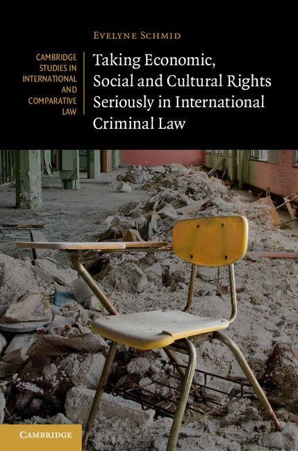 Produktbild: Taking Economic, Social and Cultural Rights Seriously in International Criminal Law