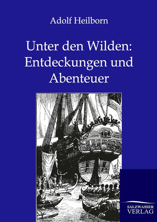 Produktbild: Unter den Wilden: Entdeckungen und Abenteuer