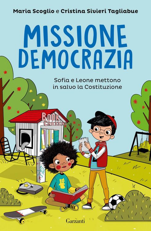 Produktbild: Missione democrazia. Sofia e Leone mettono in salvo la Costituzione