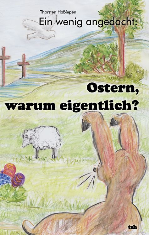 Produktbild: Ein wenig angedacht: Ostern, warum eigentlich?