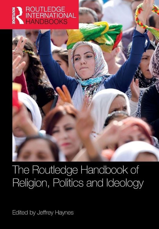 Produktbild: The Routledge Handbook of Religion, Politics and Ideology