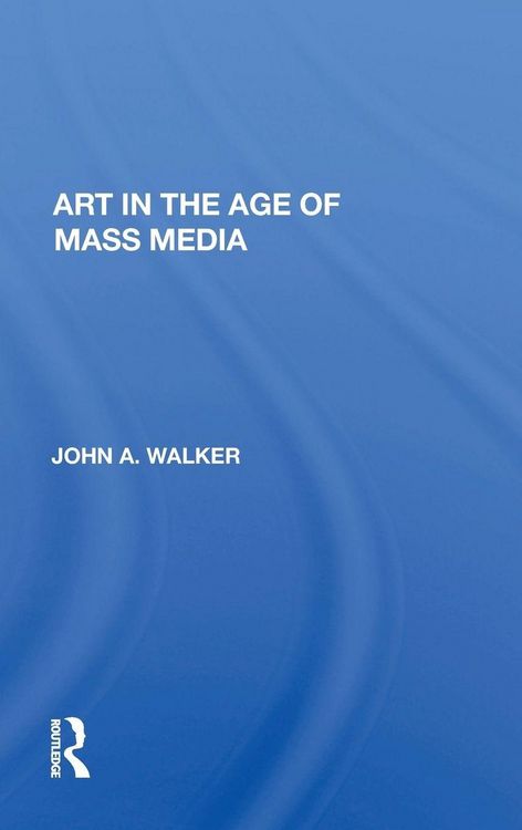 Produktbild: Art In The Age Of Mass Media