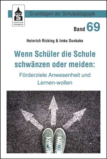 Produktbild: Wenn Sch&uuml;ler die Schule schw&auml;nzen oder meiden: