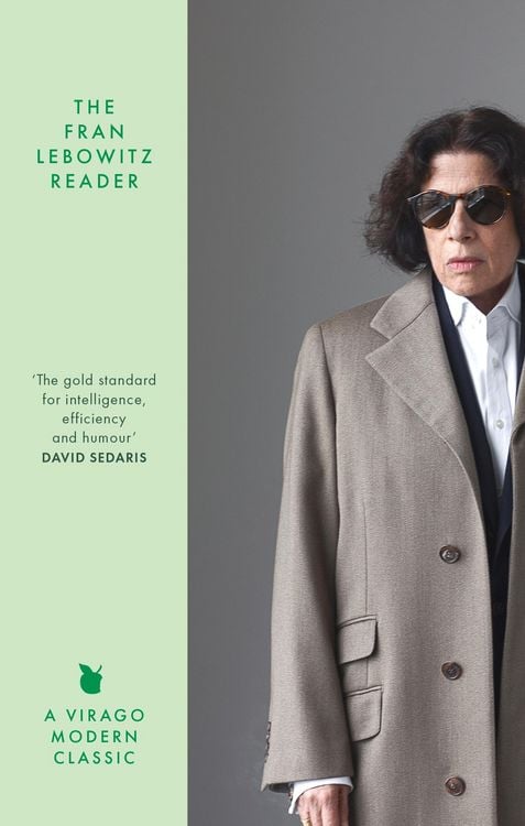 Bild vom Artikel The Fran Lebowitz Reader vom Autor Fran Lebowitz