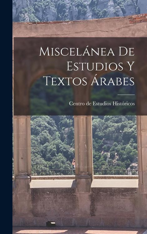 Produktbild: Miscel&aacute;nea de estudios y textos &aacute;rabes
