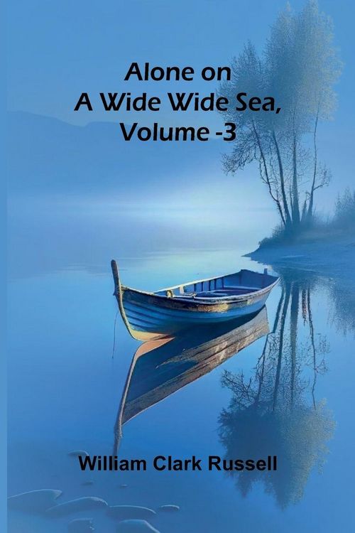 Produktbild: Alone on a Wide Wide Sea, Vol. 3