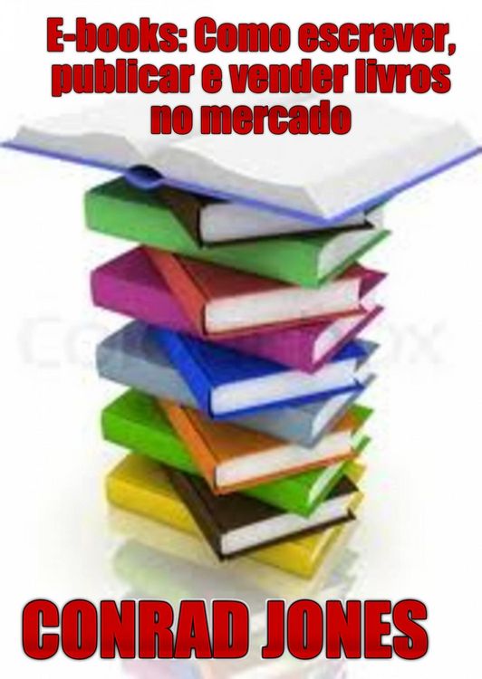 Produktbild: E-books: Como escrever, publicar e vender livros no mercado