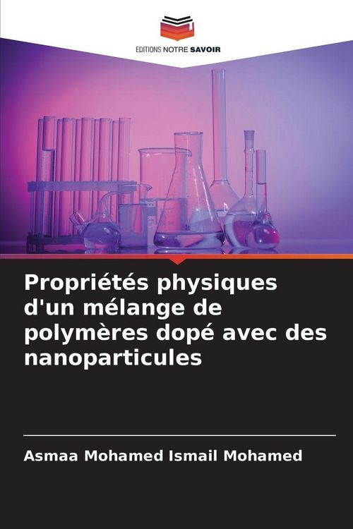 Produktbild: Propri&eacute;t&eacute;s physiques d'un m&eacute;lange de polym&egrave;res dop&eacute; avec des nanoparticules