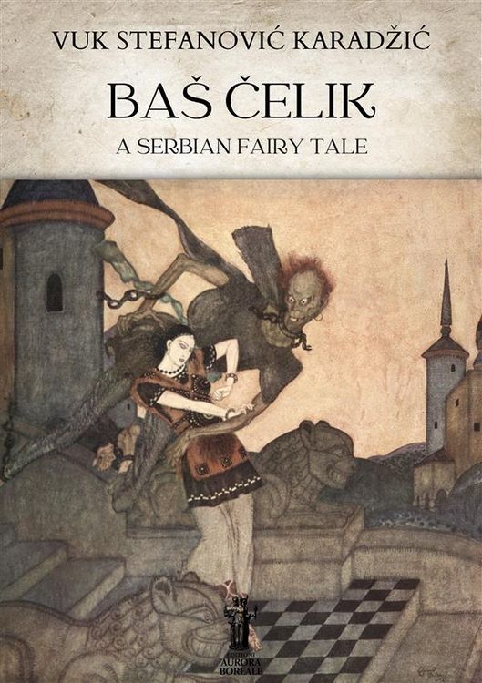 Produktbild: BaS Celik. A Serbian Fairy Tale