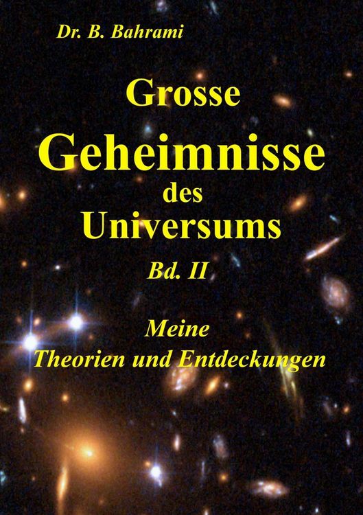 Produktbild: Grosse Geheimnisse des Universums Bd. II, Meine Theorien und Entdeckungen
