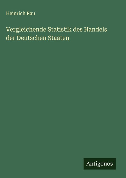 Produktbild: Vergleichende Statistik des Handels der Deutschen Staaten