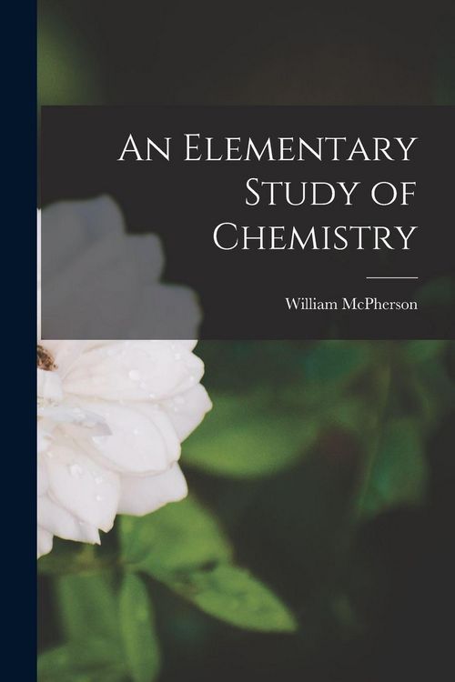 Produktbild: An Elementary Study of Chemistry