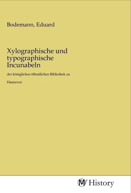 Produktbild: Xylographische und typographische Incunabeln