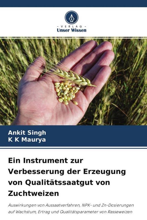 Produktbild: Ein Instrument zur Verbesserung der Erzeugung von Qualit&auml;tssaatgut von Zuchtweizen