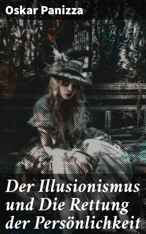 Produktbild: Der Illusionismus und Die Rettung der Pers&ouml;nlichkeit