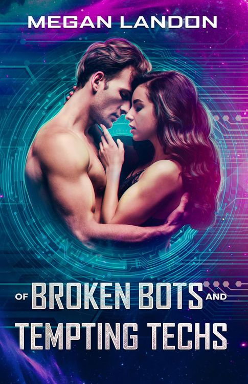 Produktbild: Of Broken Bots and Tempting Techs