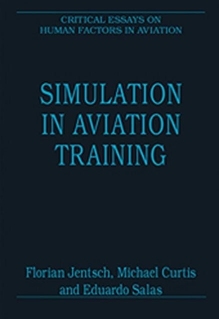 Produktbild: Jentsch, F: Simulation in Aviation Training
