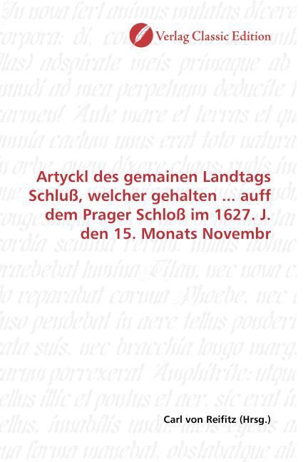 Produktbild: Artyckl des gemainen Landtags Schlu&szlig;, welcher gehalten ... auff dem Prager Schlo&szlig; im 1627. J. den 15. Monats Novembr