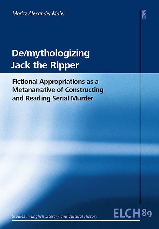 Produktbild: De/mythologizing Jack the Ripper