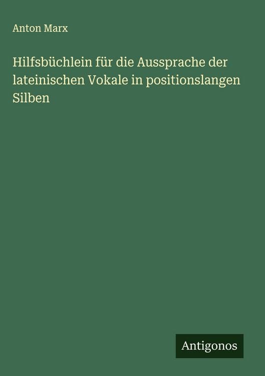 Produktbild: Hilfsb&uuml;chlein f&uuml;r die Aussprache der lateinischen Vokale in positionslangen Silben