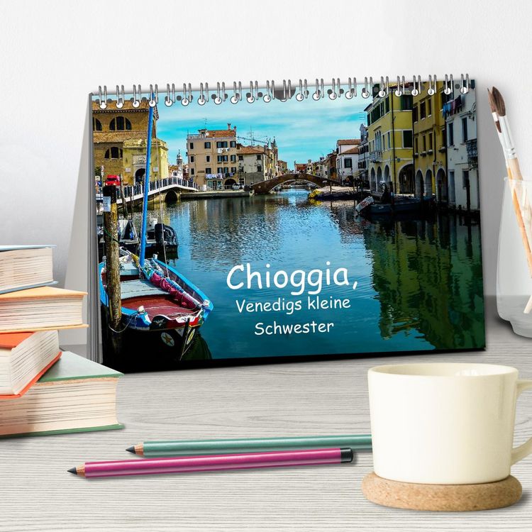 Produktbild: Chioggia - Venedigs kleine Schwester (Tischkalender 2026 DIN A5 quer), CALVENDO Monatskalender